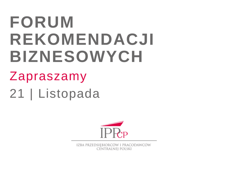 Zapraszamy na Forum Rekomendacji Biznesowych – 21 listopada 2017